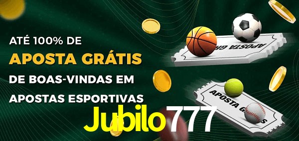 Jubilo777 Ate 100% de Aposta Gratis
